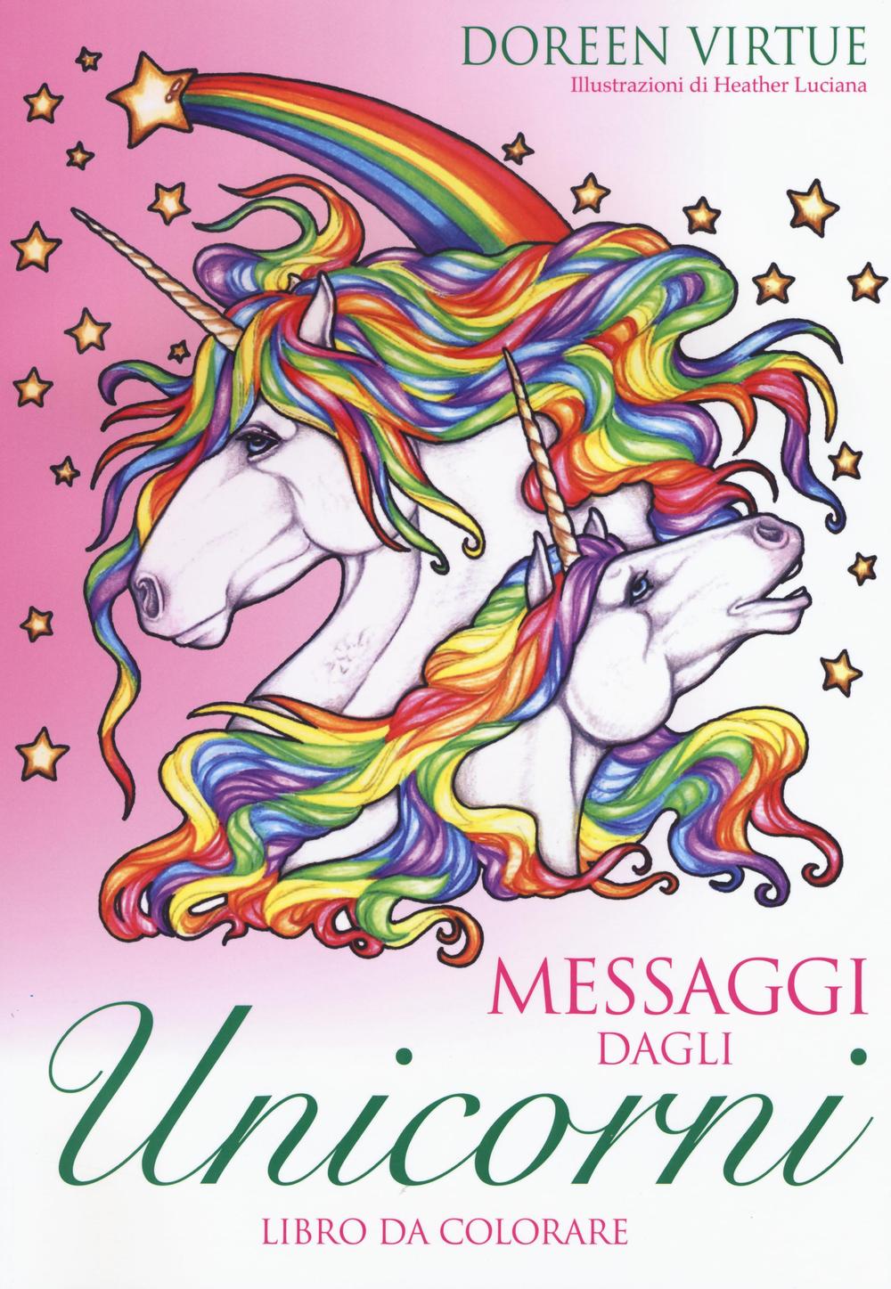 Messaggi dagli unicorni. Libro da colorare