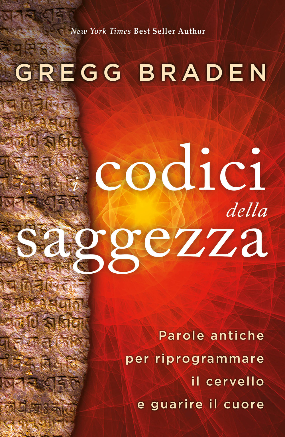 I codici della saggezza. Parole antiche per riprogrammare il cervello e guarire il cuore