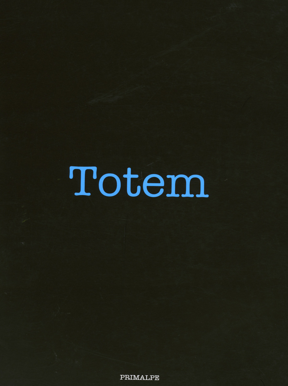 Totem. Ediz. illustrata