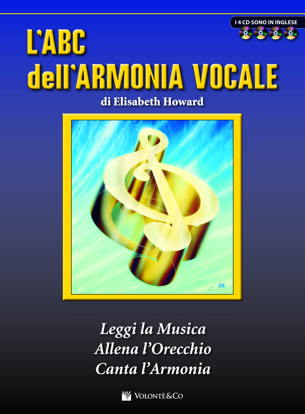 L'ABC dell'armonia vocale. Con 4 CD Audio