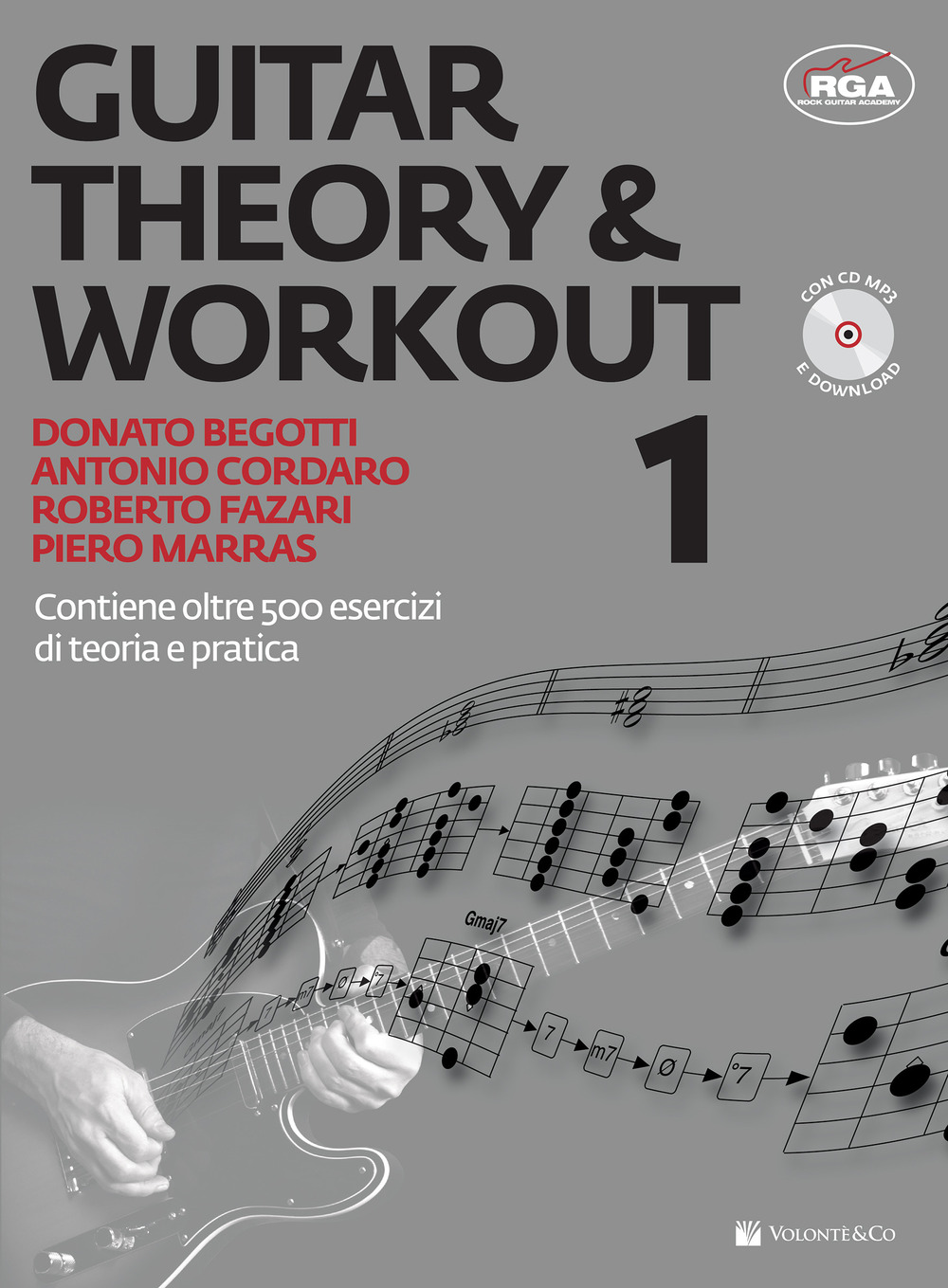 Guitar theory & workout. Con CD Audio. Con File audio per il download. Vol. 1
