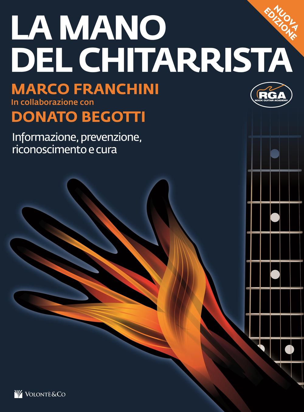 La mano del chitarrista. Nuova ediz.