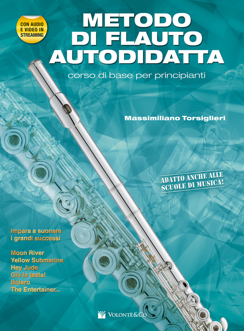 Metodo di flauto autodidatta. Con video in streaming. Con File audio online
