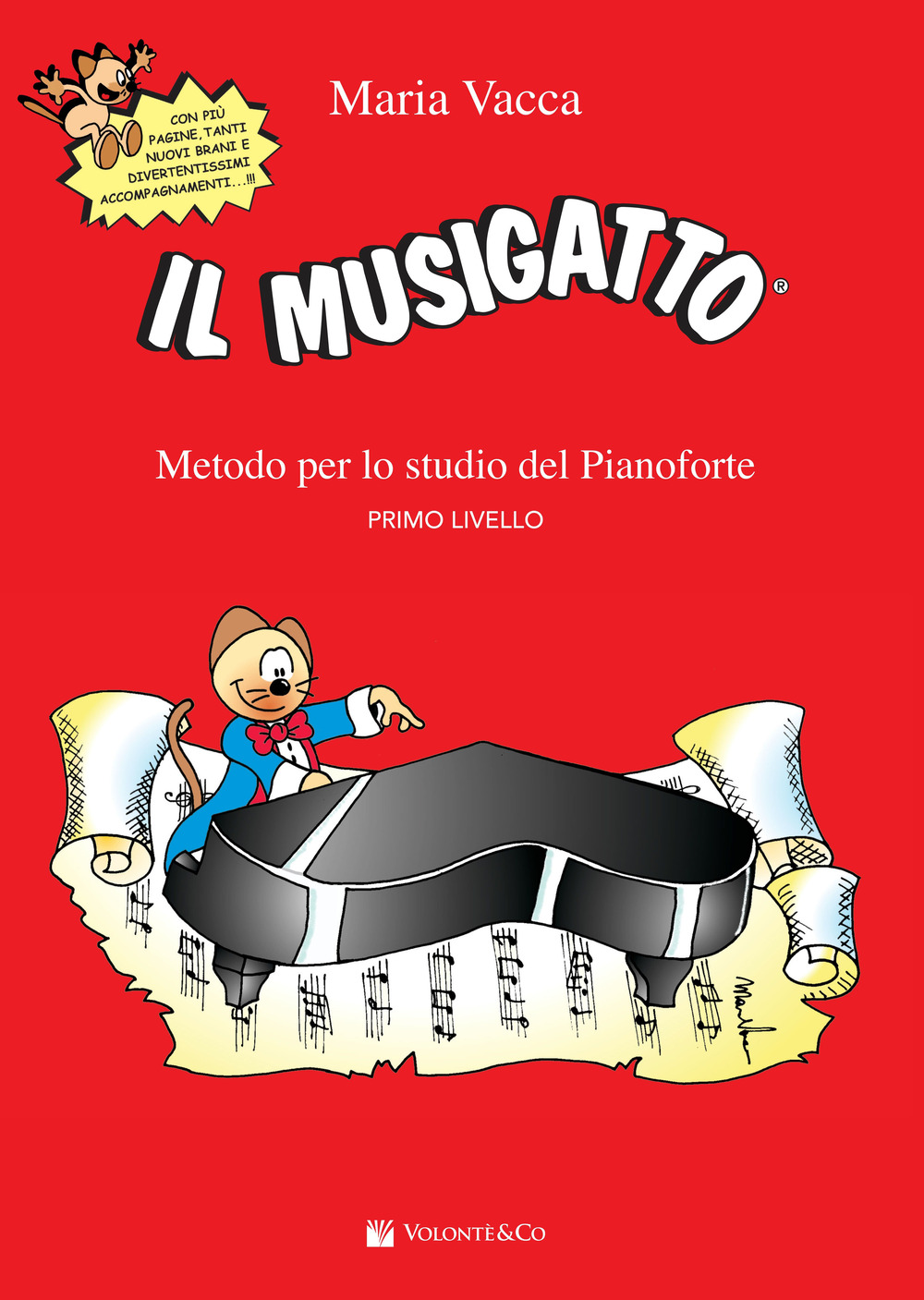 Il musigatto. Metodo per lo studio del pianoforte. Primo livello