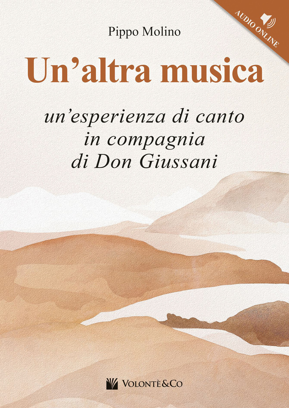 Un'altra musica. Un'esperienza di canto in compagnia di don Giussani. Con File audio per il download