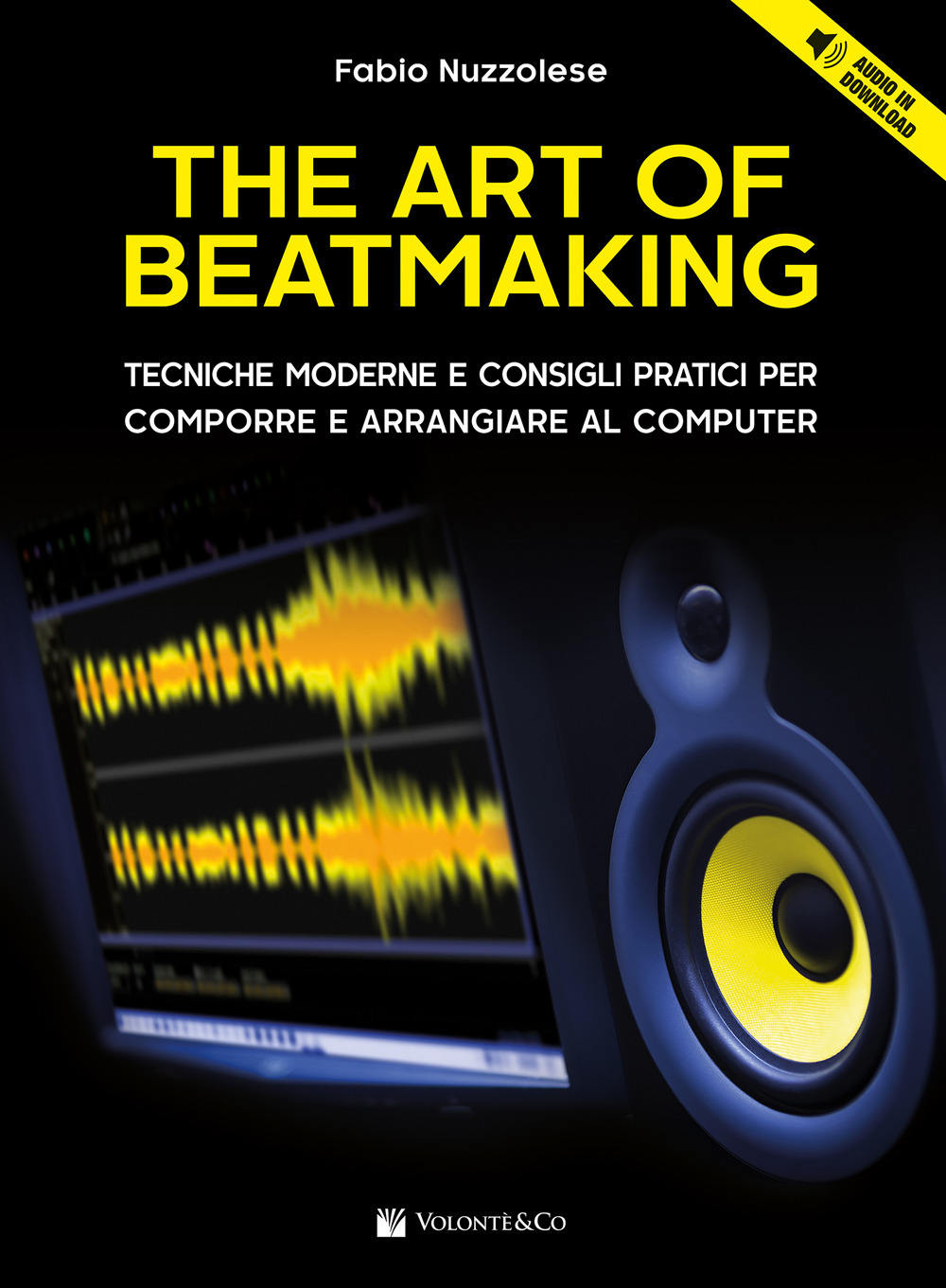 The art of beatmaking. Tecniche moderne e consigli pratici per comporre e arrangiare al computer. Con File audio per il download