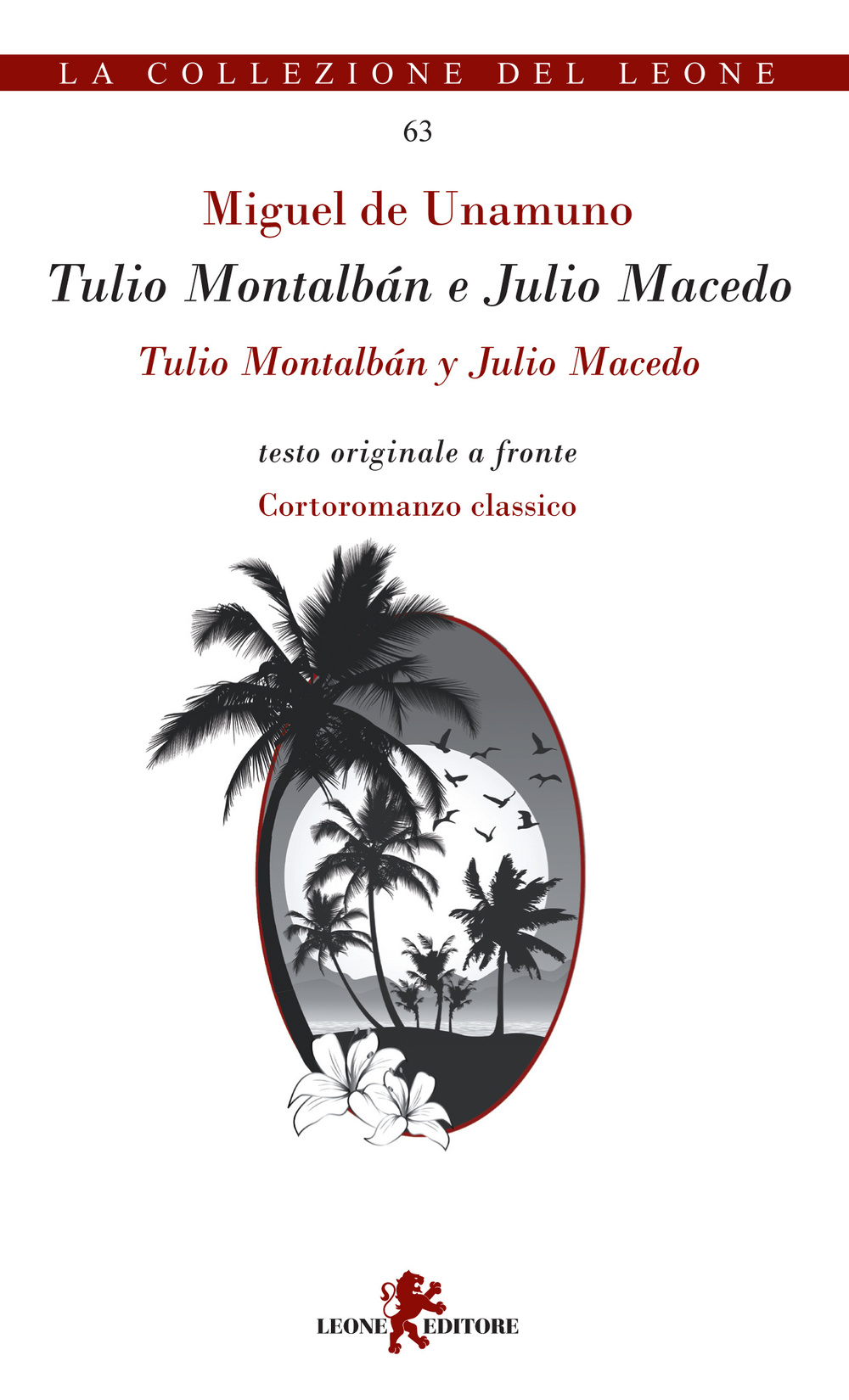 Tulio Montalbán e Julio Macedo. Testo spagnolo a fronte