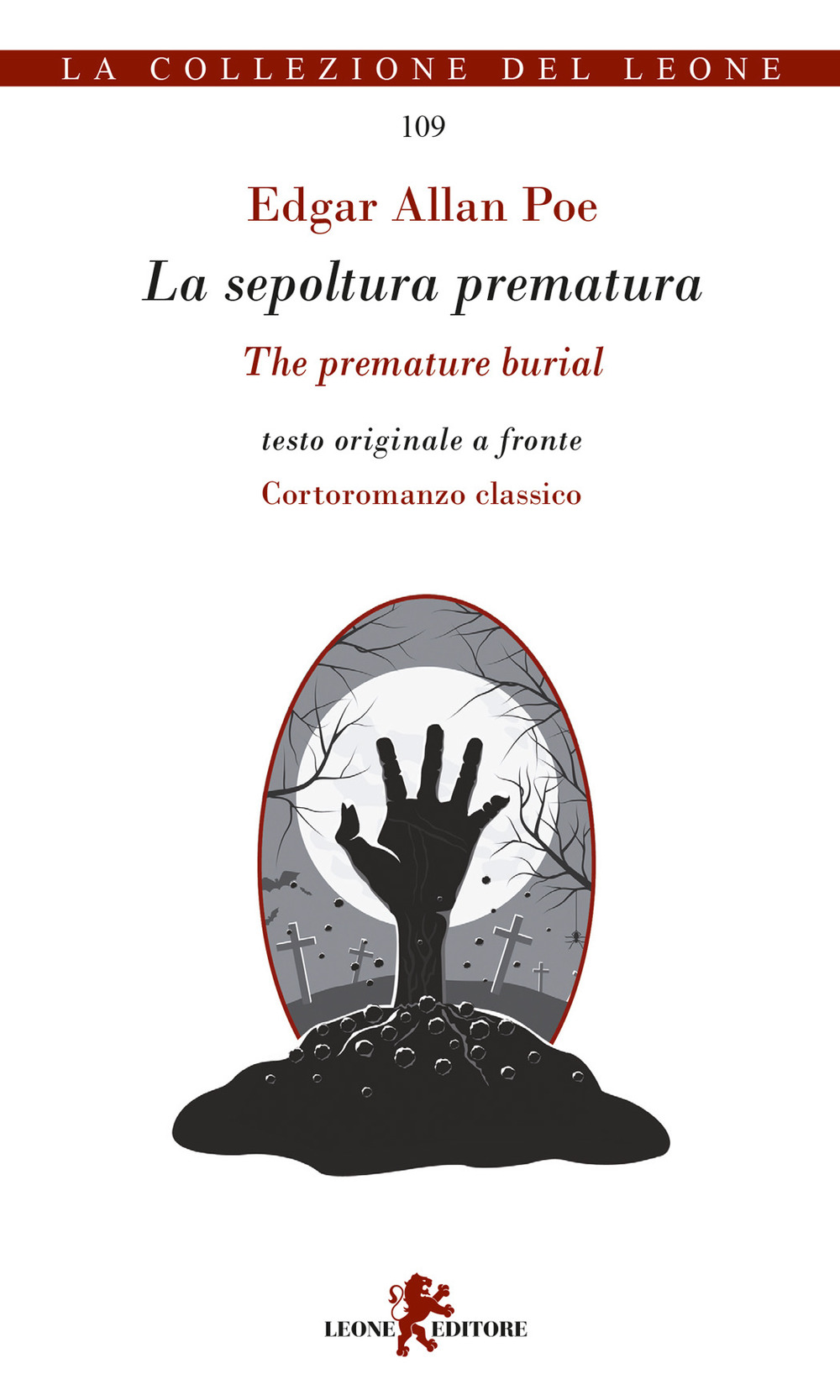 La sepoltura prematura- The premature burial. Ediz. bilingue