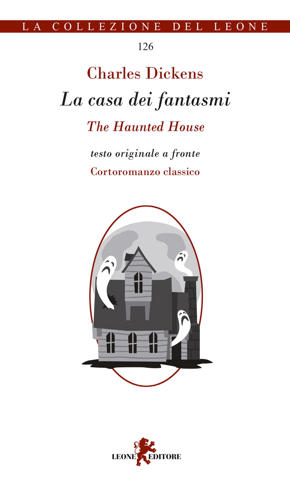 La casa dei fantasmi. Testo inglese a fronte