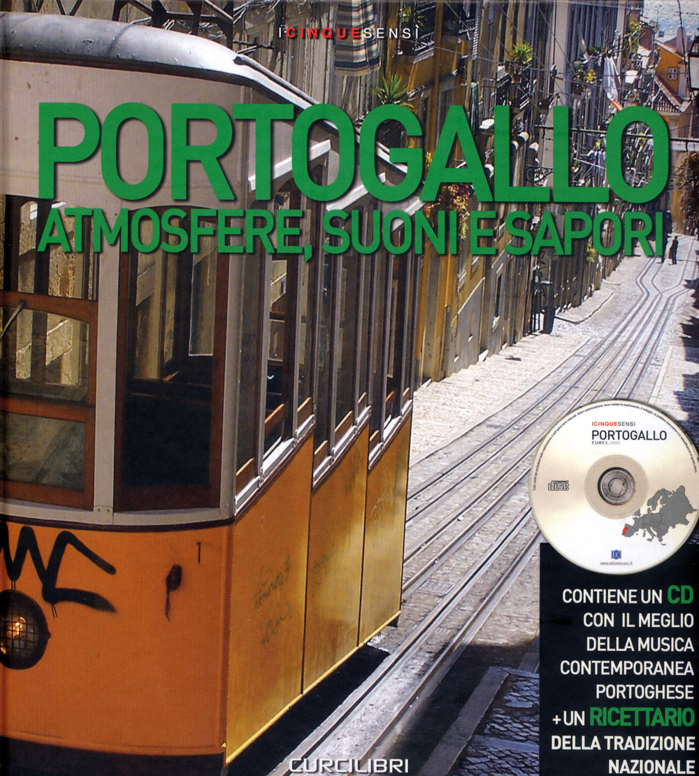 Portogallo. Atmosfere, suoni e sapori. Come organizzare una serata indimenticabile. Ediz. illustrata. Con CD Audio