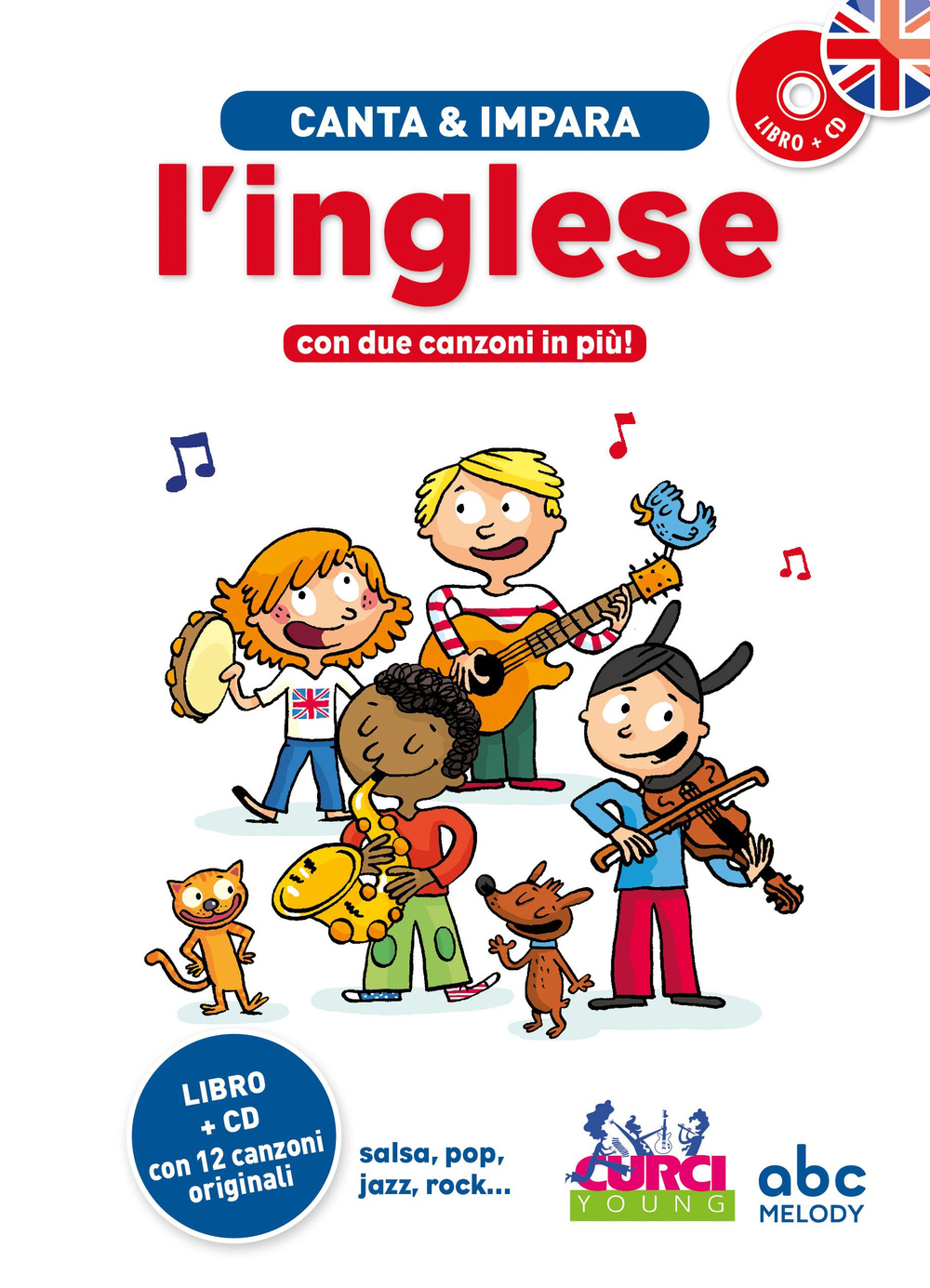 Canta e impara l'inglese. Ediz. illustrata. Con CD Audio