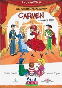 Carmen Di Georges Bizet. Con CD Audio