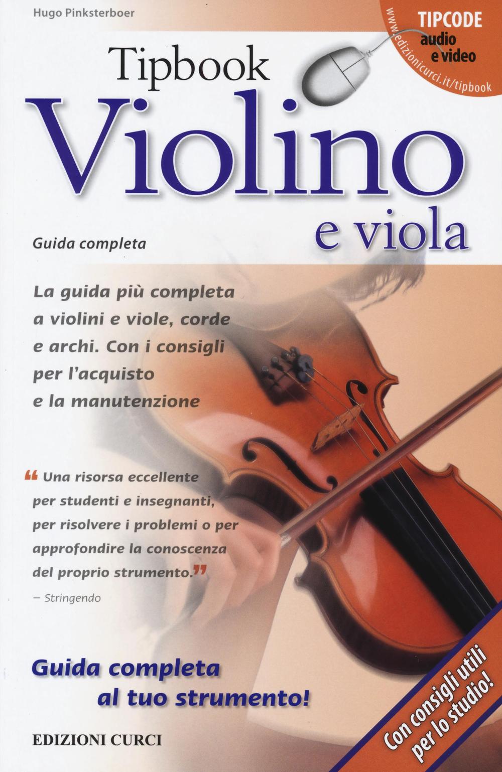 Tipbook violino e viola. Guida completa