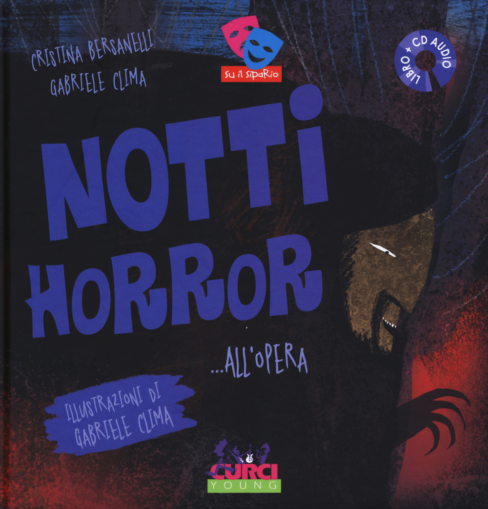 Notti horror... all'Opera. Ediz. illustrata. Con CD Audio