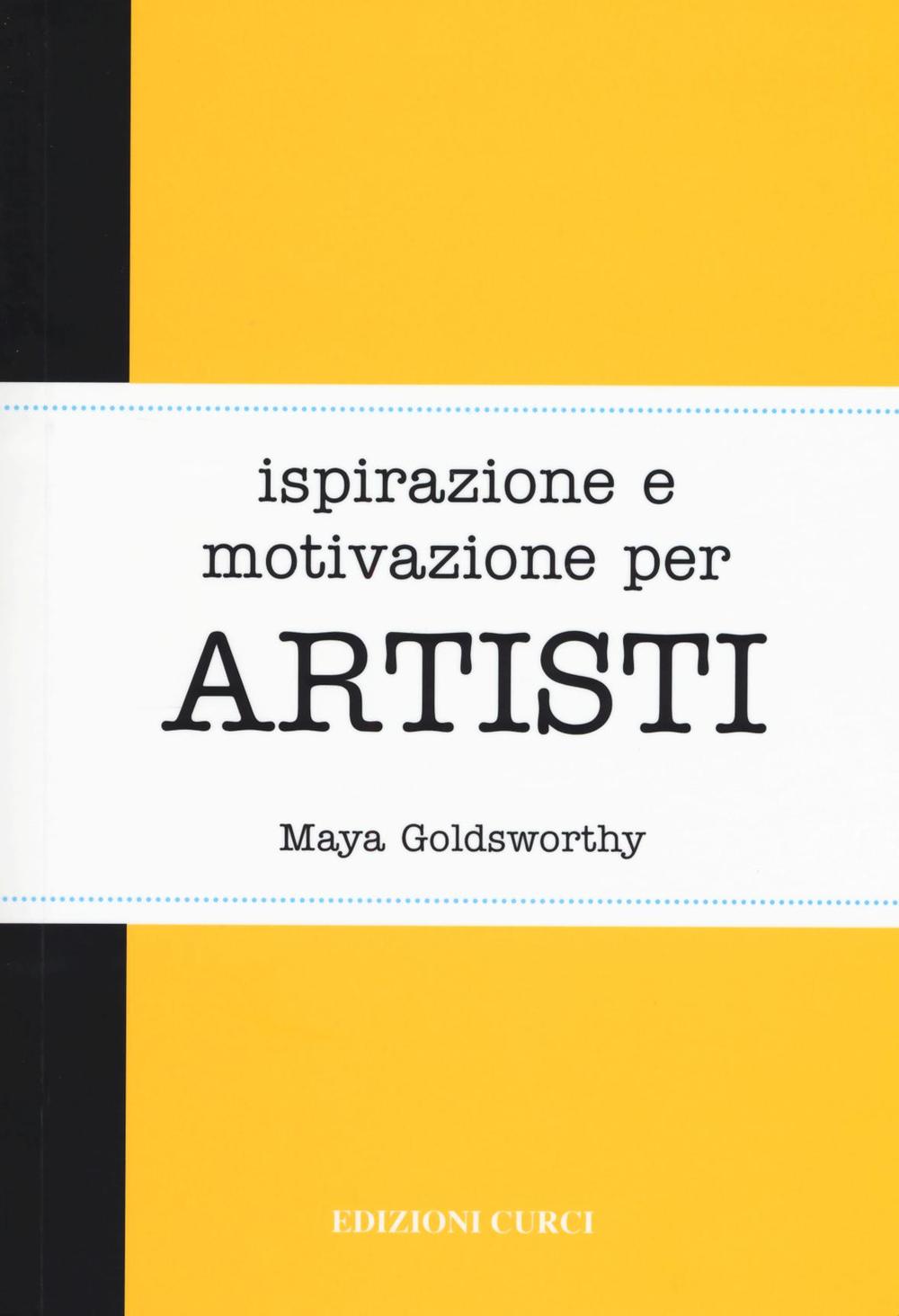 Ispirazione e motivazione per artisti