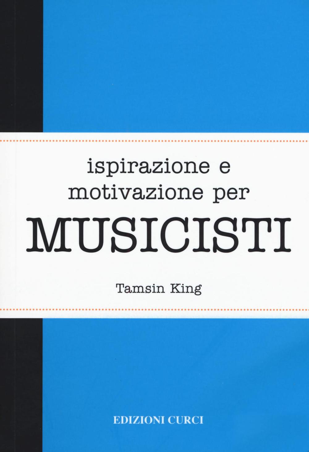 Ispirazione e motivazione per musicisti