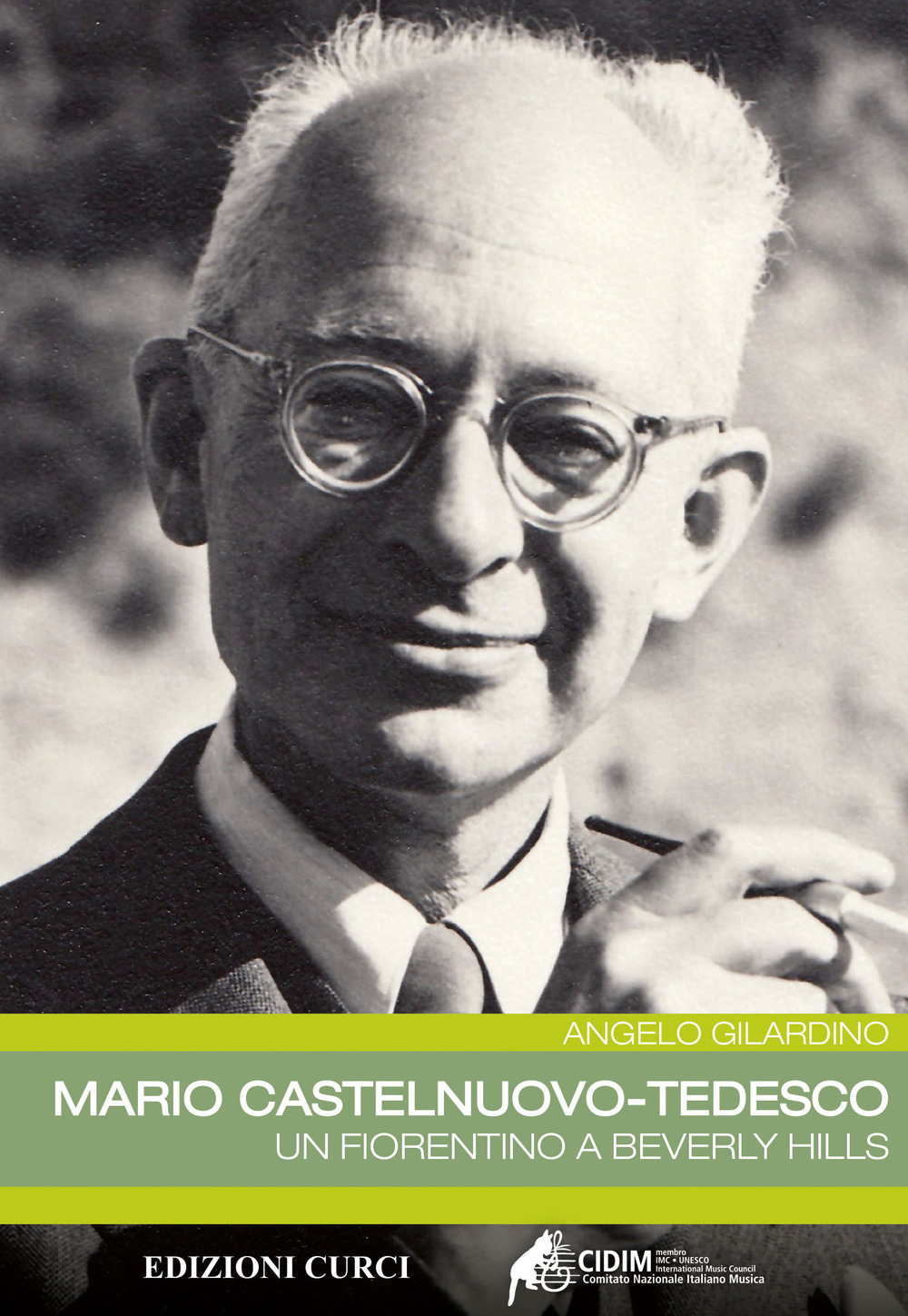 Mario Castelnuovo-Tedesco. Un fiorentino a Beverly Hills