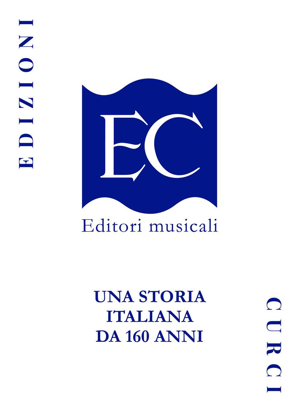 Edizioni Curci. Una storia italiana da 160 anni