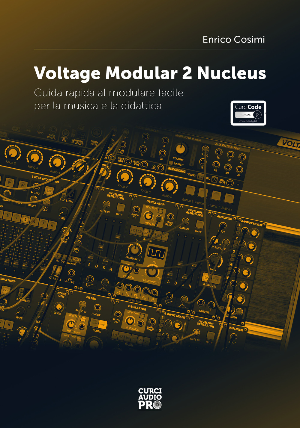 Voltage modular 2 Nucleus. Guida rapida al modulare facile per la musica e la didattica. Con espansione online