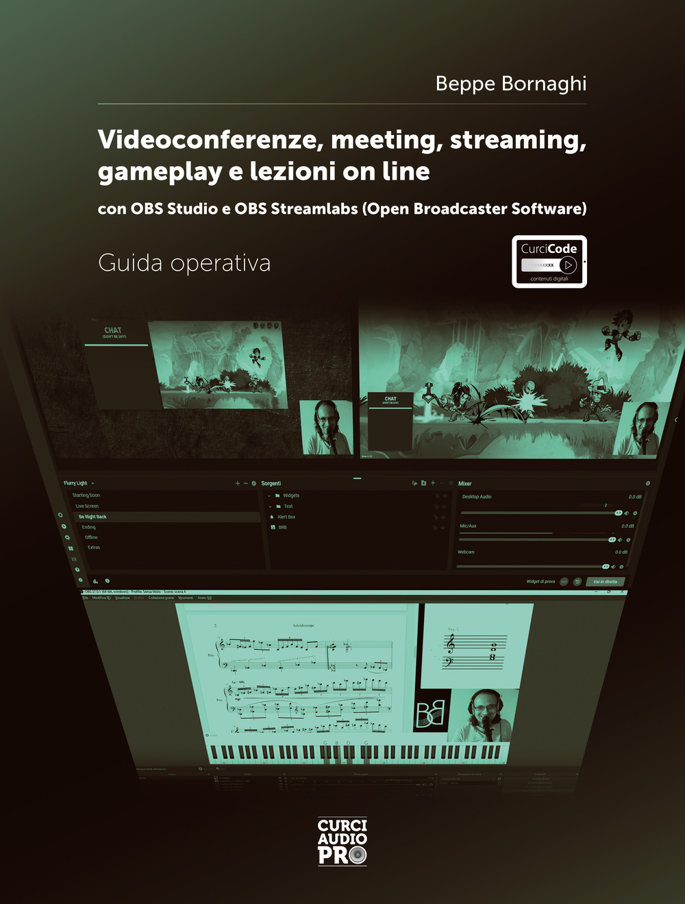 Video conference, meeting, streaming, gameplay e lezioni online. Con OBS studio e OBS streamlabs (Open Broadcaster Software). Guida operativa