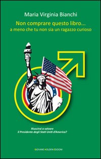 Non comprare questo libro... a meno che tu non sia un ragazzo curioso