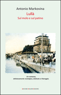 Lullà. Sul molo e sul pattino