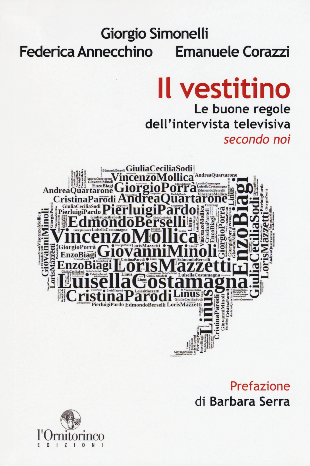 Il vestitino. Le buone regole dell'intervista televisiva secondo noi