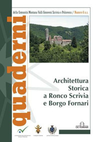Architettura storica a Ronco Scrivia e Borgo Fornari