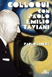 Colloqui con Paolo Emilio Taviani (1969-2001)