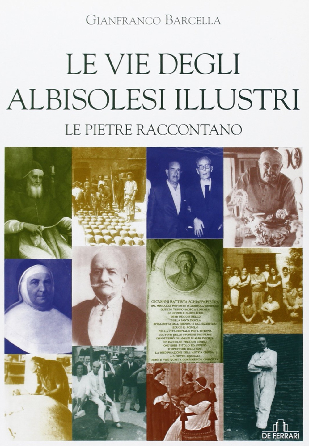 Le vie degli albisolesi illustri