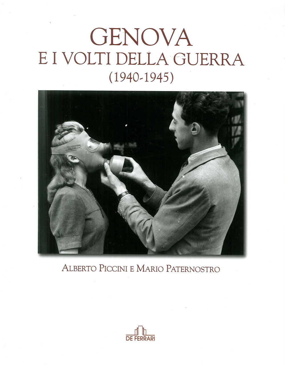 Genova e i volti della guerra (1940-45)