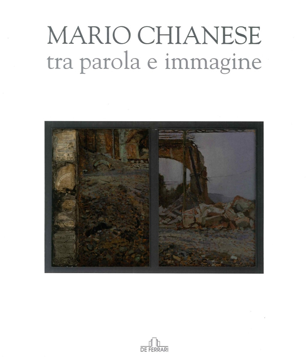 Mario Chianese. Tra parola e immagine. Ediz. illustrata