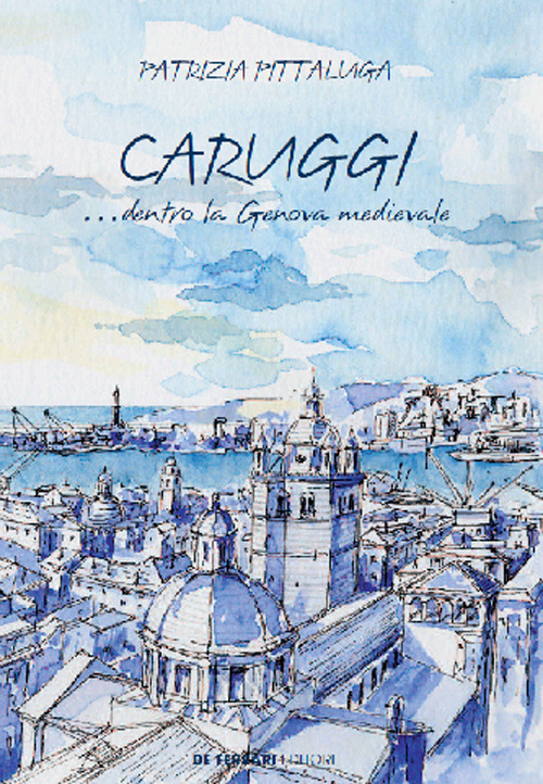 Caruggi... dentro la Genova Medievale