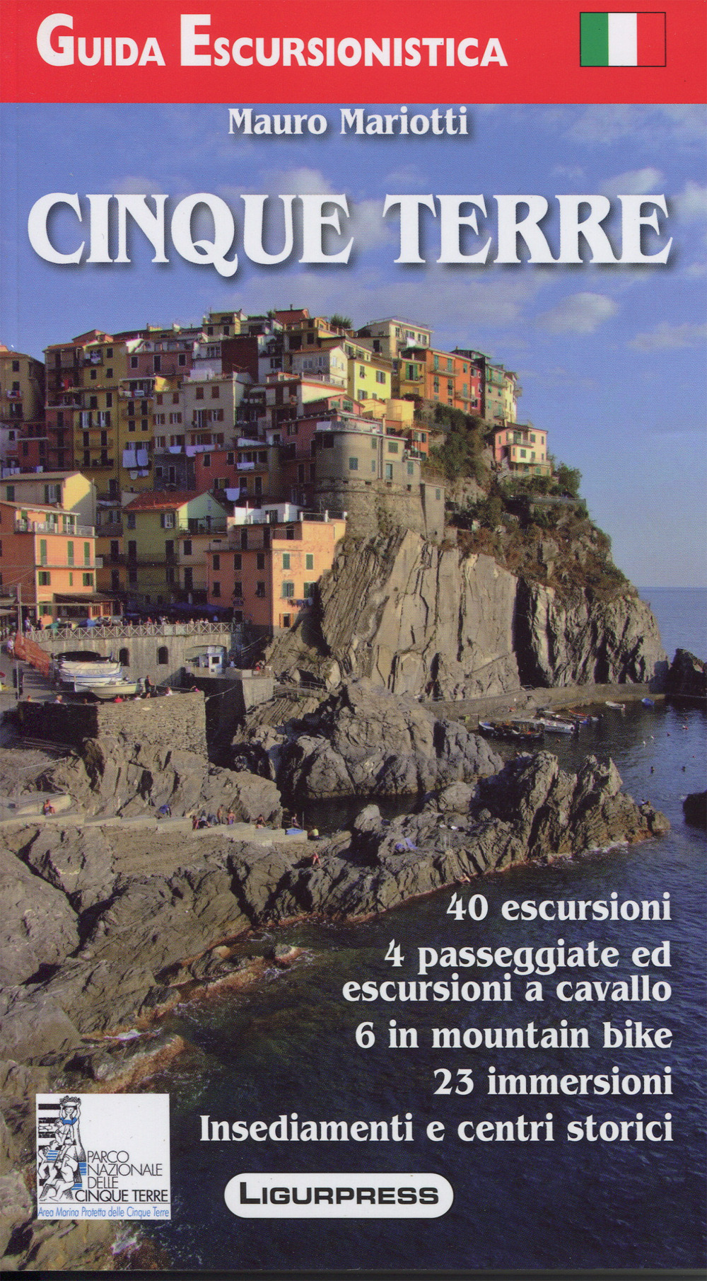 Cinque Terre. Guida escursionistica