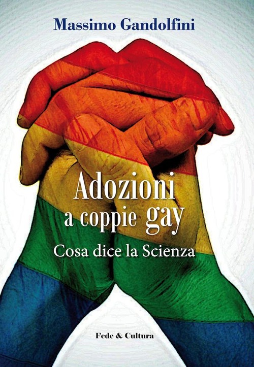 Adozioni a coppie gay. Cosa dice la scienza