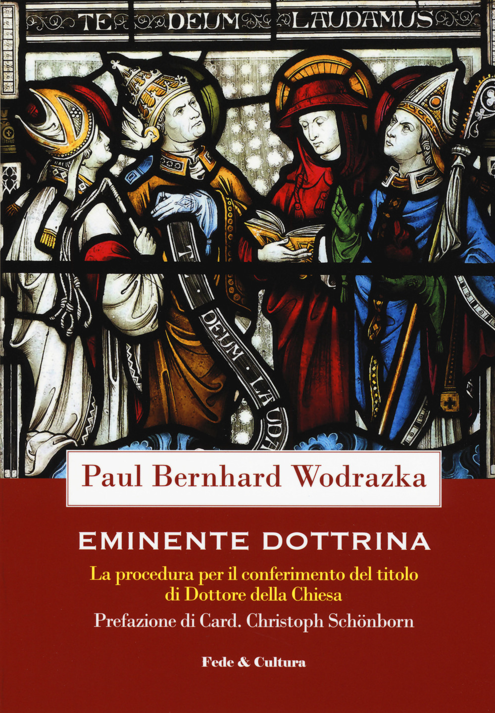 Eminente dottrina. La procedura per il conferimento del titolo di Dottore della Chiesa