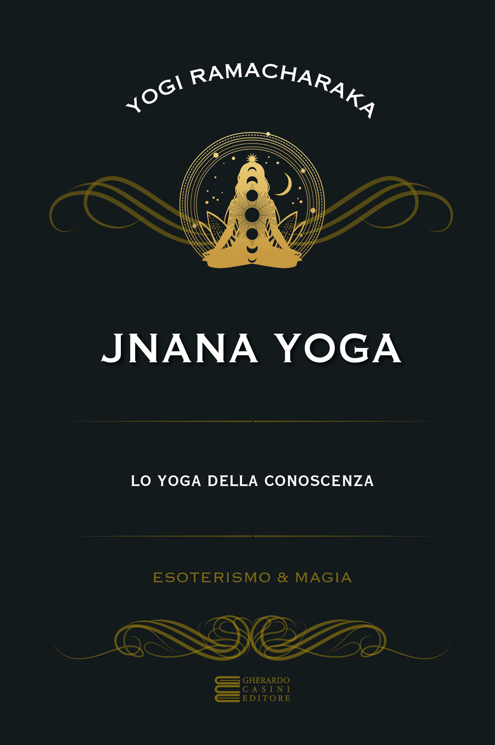 Jnana yoga. Lo yoga della conoscenza