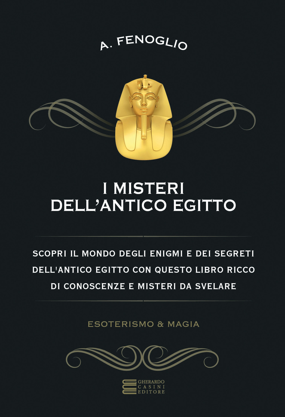 I misteri dell'antico Egitto