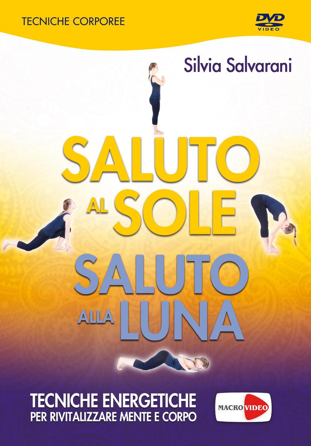 Saluto al sole, saluto alla luna. DVD