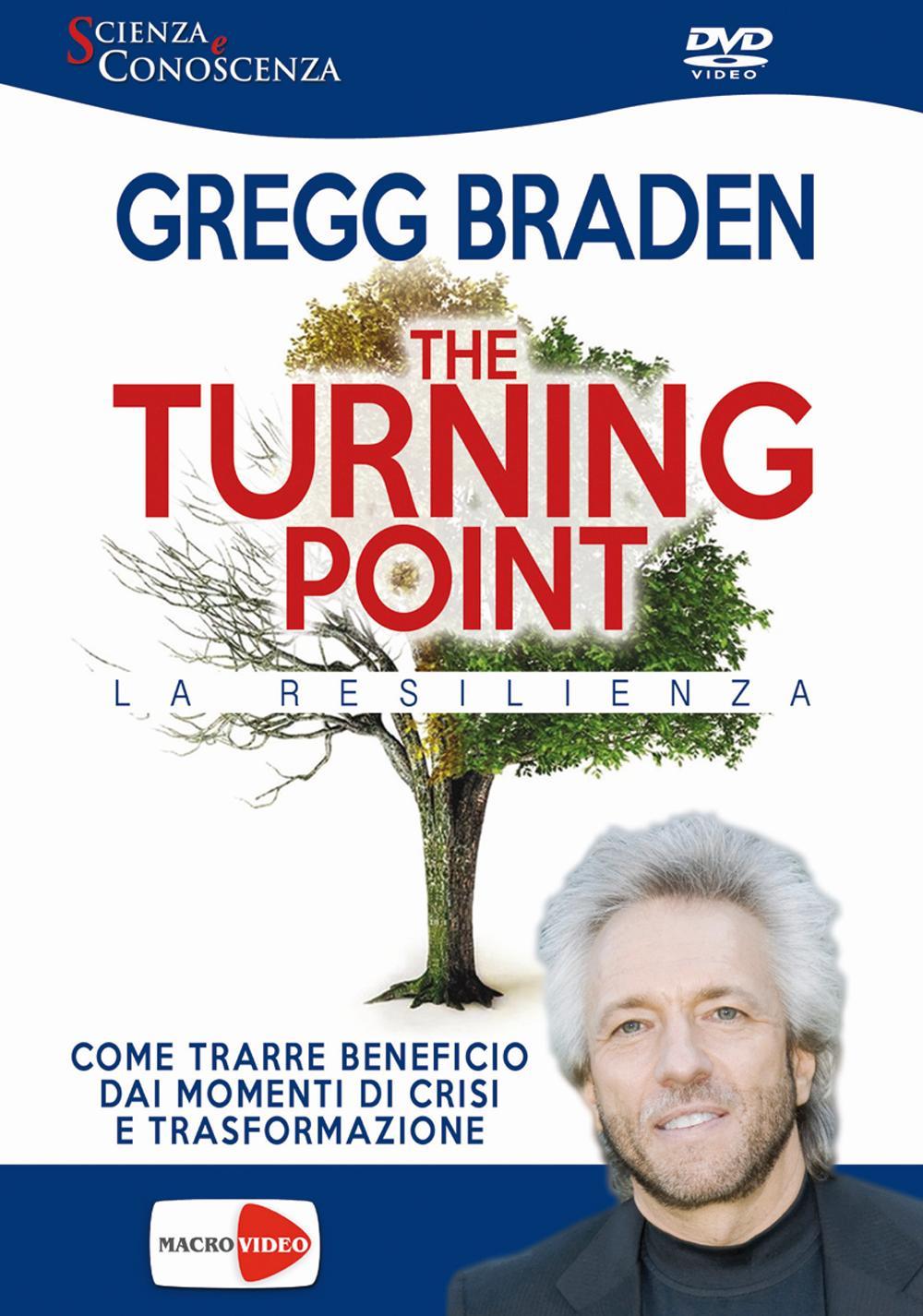 The turning point. La resilienza. DVD