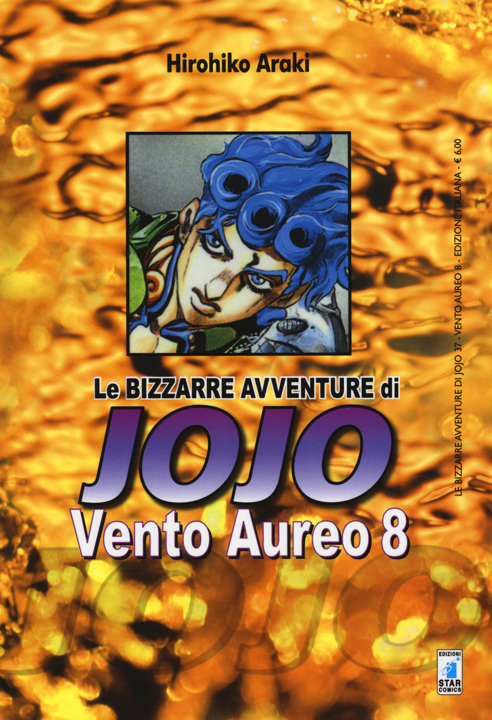 Vento aureo. Le bizzarre avventure di Jojo. Vol. 8