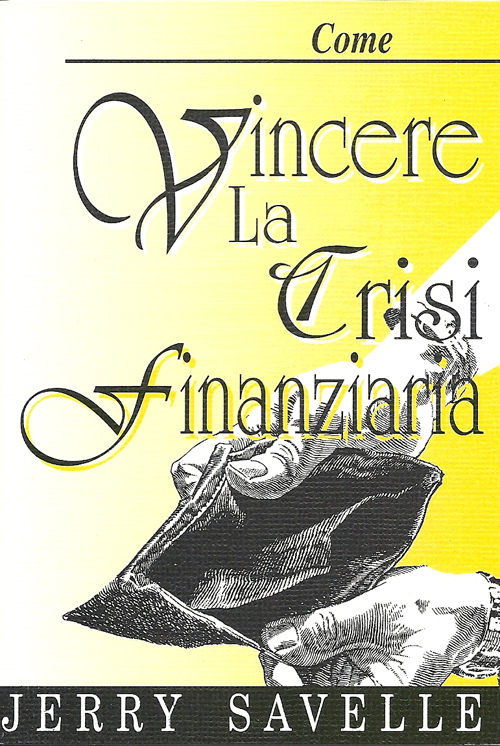 Come vincere la crisi finanziaria