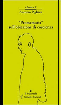 «Promemoria» sull'obiezione di coscienza