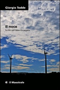 Il noce. Sul paesaggio tradito