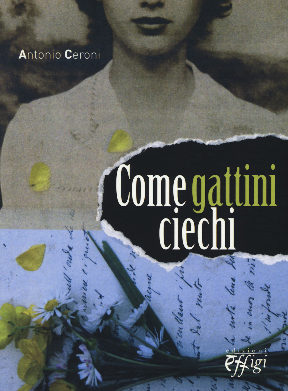 Come gattini ciechi