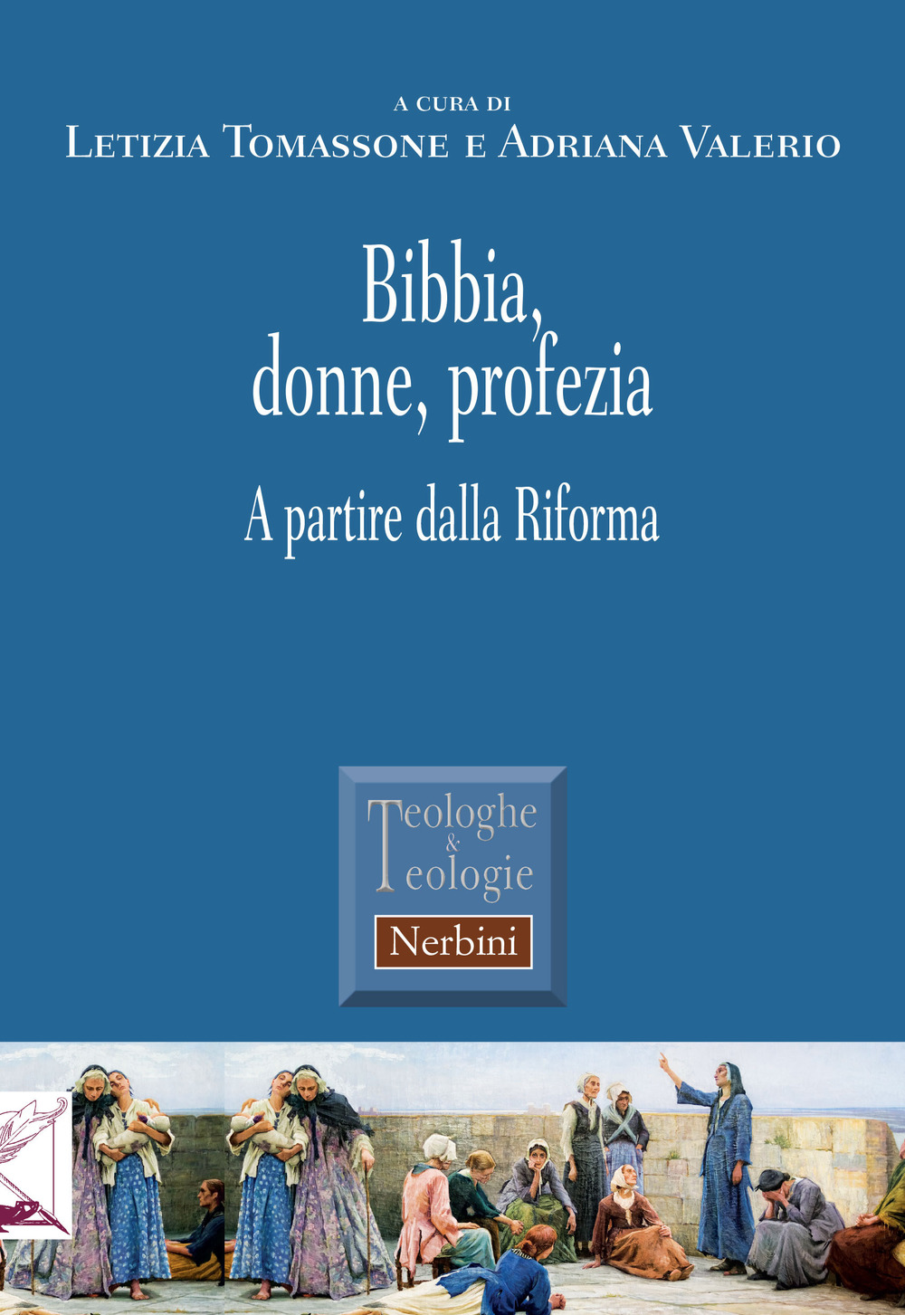 Bibbia, donne, profezia. A partire dalla Riforma