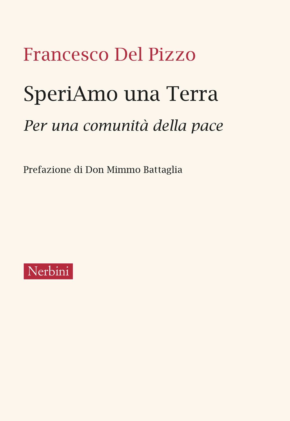 SperiAmo una Terra. Per una comunità della pace