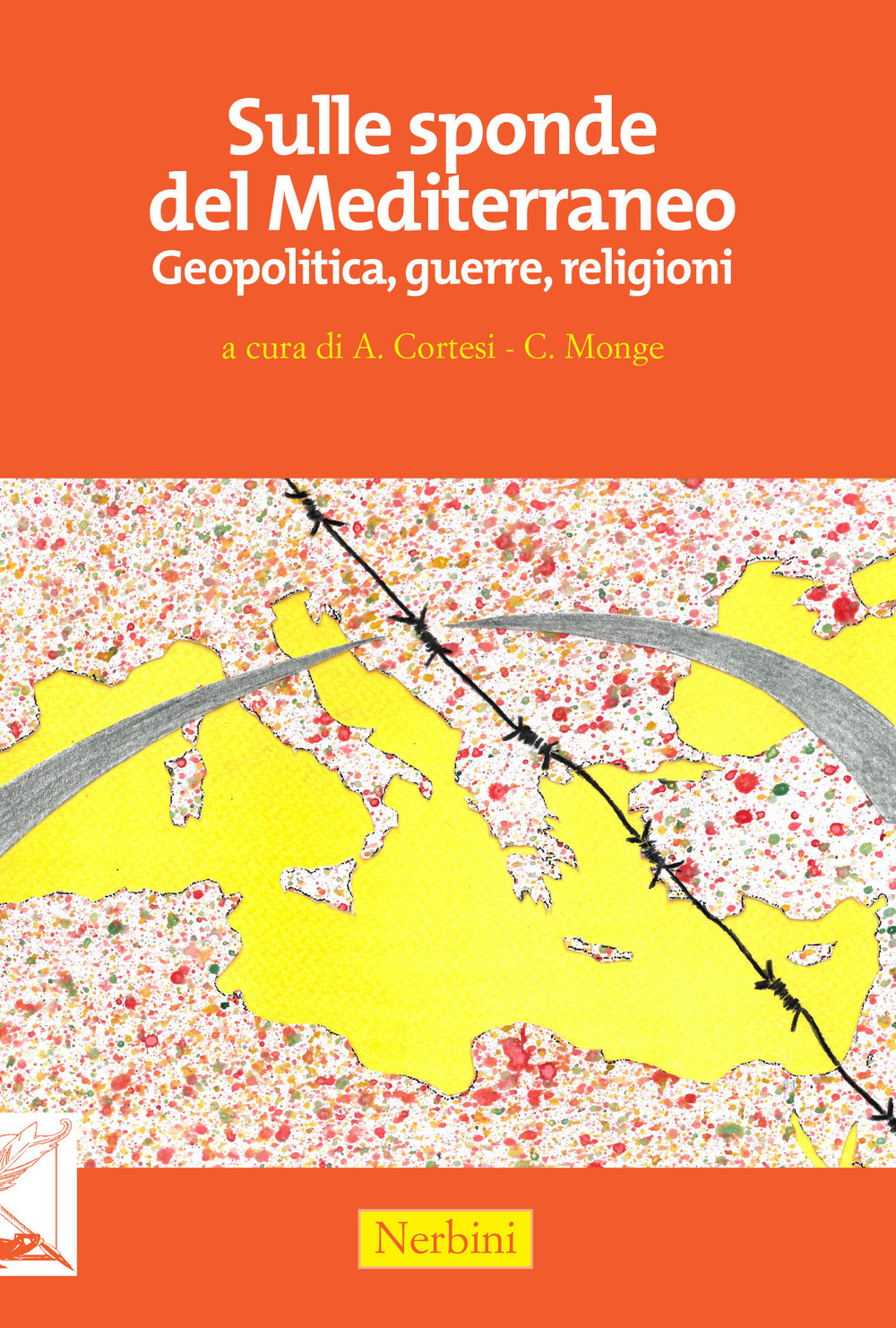 Sulle sponde del Mediterraneo. Geopolitica, guerre, religioni