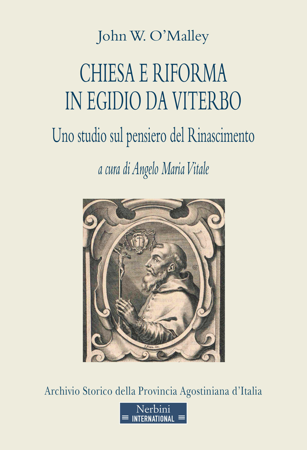 Chiesa e Riforma in Egidio da Viterbo. Uno studio sul pensiero del Rinascimento