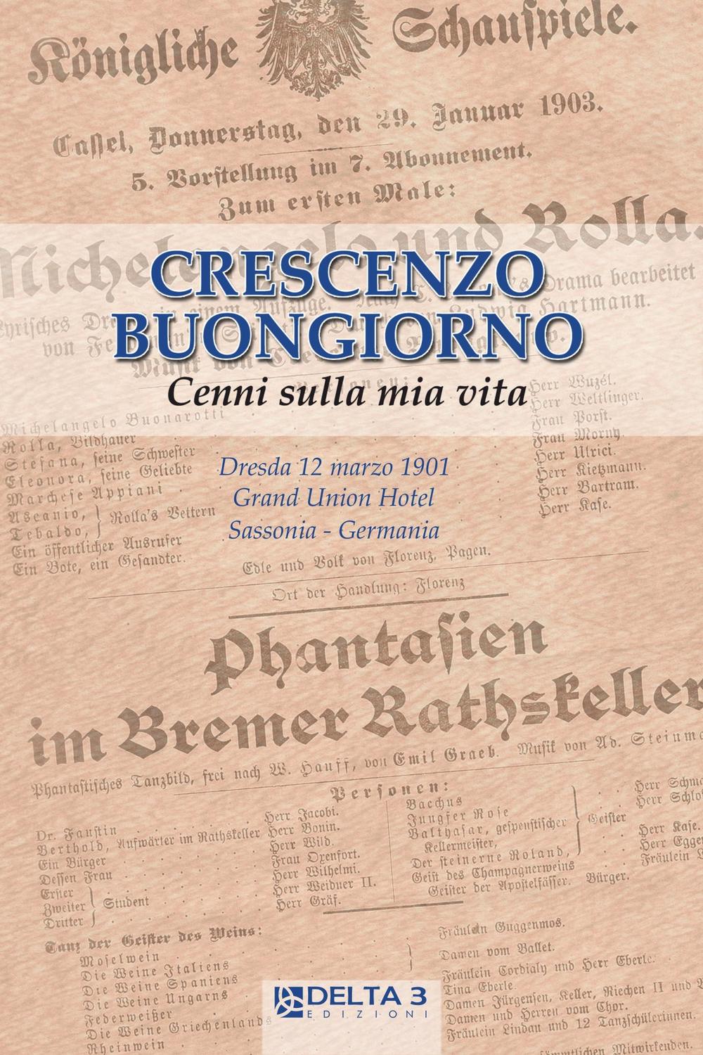 Crescenzo Buongiorno. Cenni sulla mia vita